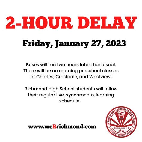 2 Hour Delay Friday January 27 2023 Richmond Community Schools