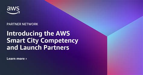 Introducing The AWS Smart City Competency And Launch Partners AWS