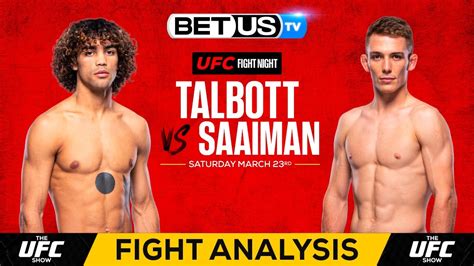 Payton Talbott Vs Cameron Saaiman UFC Vegas 89 UFC Expert Predictions