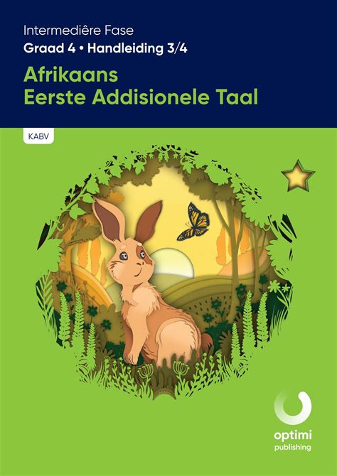 Grade 4 Handleiding 1 4 Afrikaans Eerste Addisionele Taal By Impaq Issuu