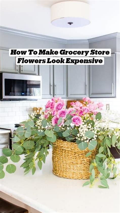 How To Make Grocery Store Flowers Look Expensive Home Floral