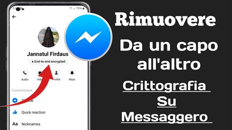 Come Disattivare La Crittografia End To End Su Messenger Rimuovere La