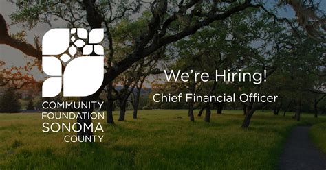 Were Hiring Chief Financial Officer Community Foundation Sonoma County