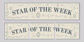 Star Of The Week Display Classroom Management Resources