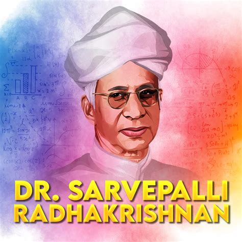 Dr. Sarvepalli Radhakrishnan