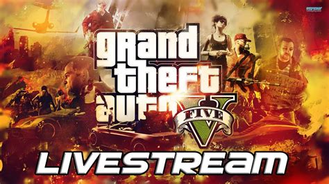 Gta Online Multiplayer Gta V Live Stream Youtube