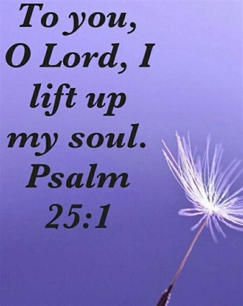 To You O Lord I Lift Up My Soul Psalm IFunny