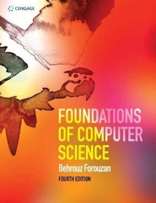 Foundations of Computer Science (Paperback, 4th edition): Behrouz ...