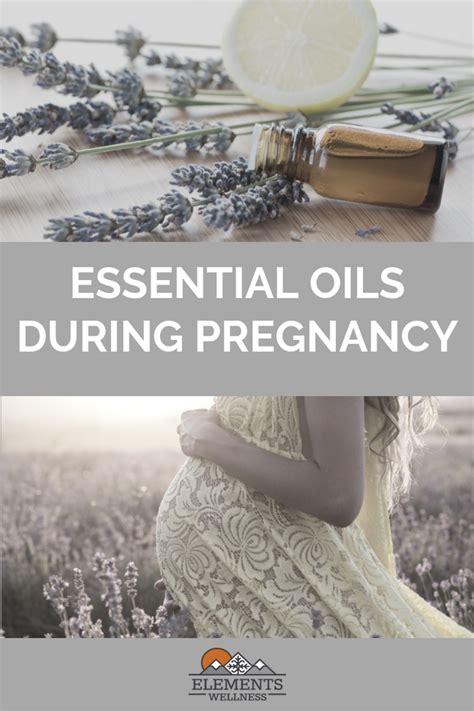 Essential Oils During Pregnancy