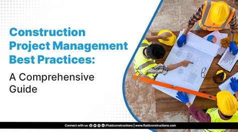 Construction Project Management Best Practices Fluidconstructions