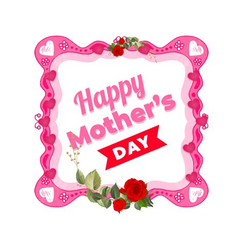 Mothers Day Frame Vector Hd Png Images Mother S Day Frame Png Girl