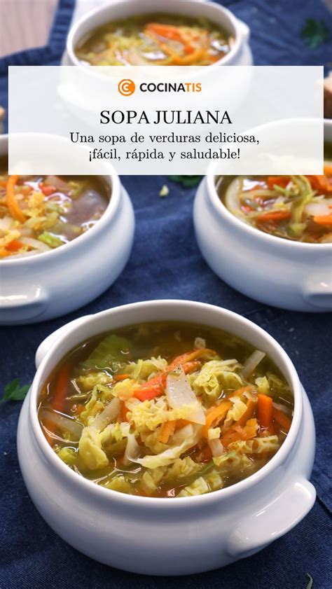 Sopa Juliana Receta Fácil Rápida Y Saludable Receta Sopa De