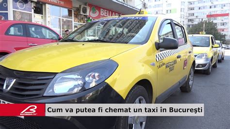 Cum va putea fi chemat un TAXI în Bucureşti YouTube