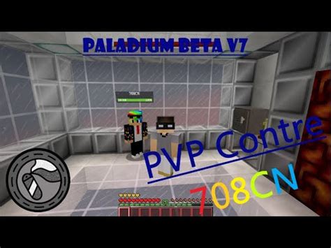 Je Pvp Contre Cn En Full Endium Paladium Beta V Youtube