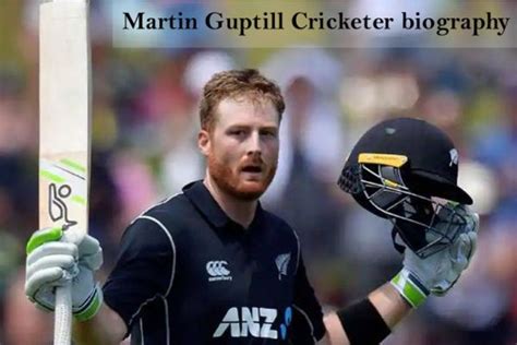 Martin Guptill cricketer, ipl, height, salary, age, wife, family and so