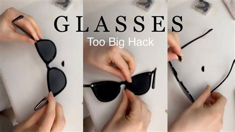 What To Do When Your Glasses Or Sunglasses Are Too Big Style Hack