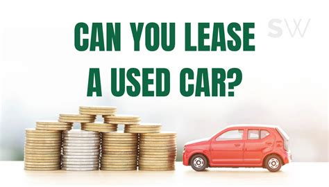 Can You Lease A Used Car Everything You Need To Know Suggest Wise