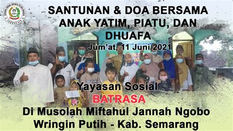 Jum At Berkah Santunan Anak Yatim Piatu Dhuafa Ngobo Kab