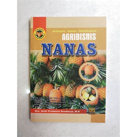 Jual Budidaya Usaha Pengolahan Agribisnis Nanas Shopee Indonesia