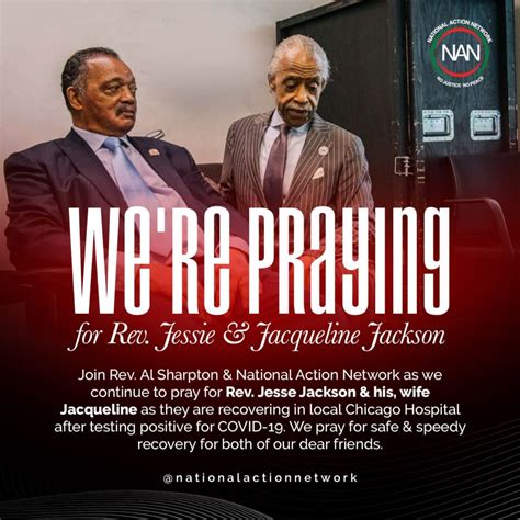 Rev Al Sharpton Nan Continue To Pray For Rev Jesse Jackson His