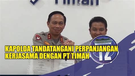 KAPOLDA TANDATANGANI PERPANJANGAN KERJASAMA DENGAN PT TIMAH YouTube