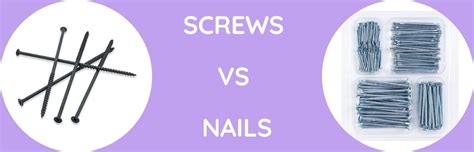 Screws Vs Nails: Which One To Choose? - The Hemloft