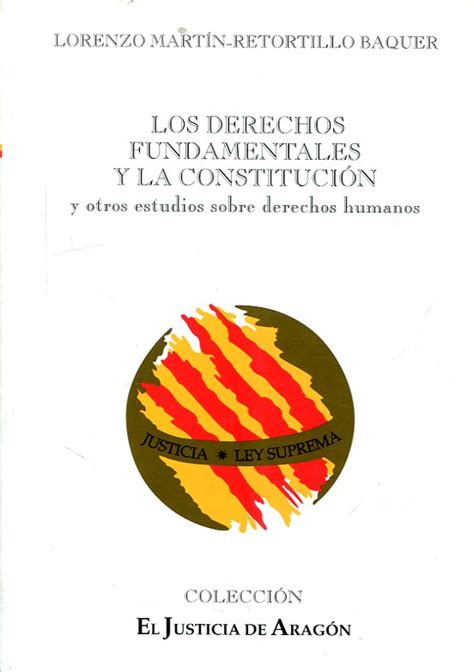 Libro Los Derechos Fundamentales Y La Constitución 9788492606061 Martín Retortillo Baquer