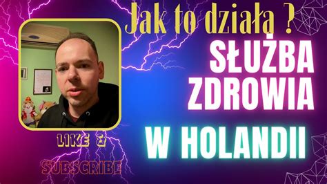 Służba Zdrowia w Holandii Jak to działa Polacy w Holandii YouTube