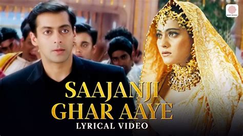 Saajanji Ghar Aaye Lyrical Video Kuch Kuch Hota Hai Salman Khan