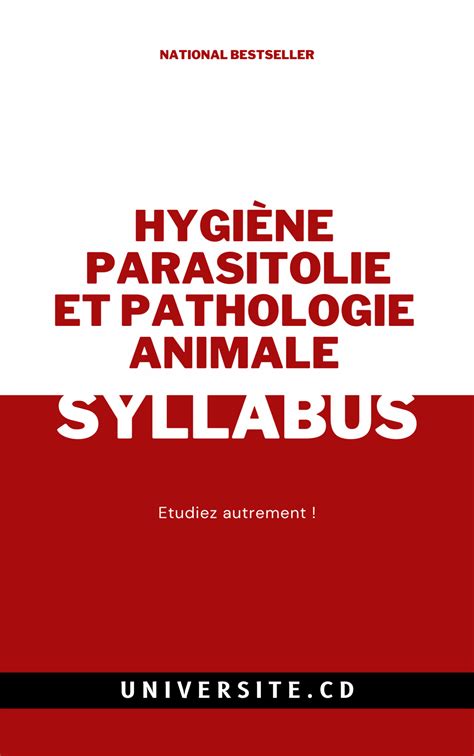 HYGIÈNE PARASITOLIE ET PATHOLOGIE ANIMALE Universite cd