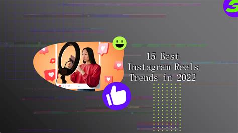 15 Best Instagram Reels Trends in 2022