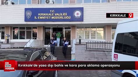 K R Kkale De Yasa D Bahis Ve Kara Para Aklama Operasyonu