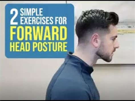 Achieve A Healthy Posture Exercises To Correct Forward Head Position