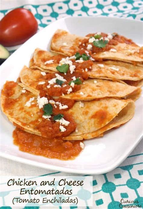 Chicken And Cheese Entomatadas Tomato Enchiladas Recipe Mexican