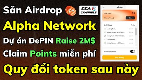 S N Airdrop Alpha Network D N Depin Raise M D Ng Morelogin C Y