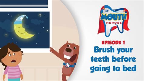 MouthHeroes E1 Brush Your Teeth Before Going To Bed YouTube