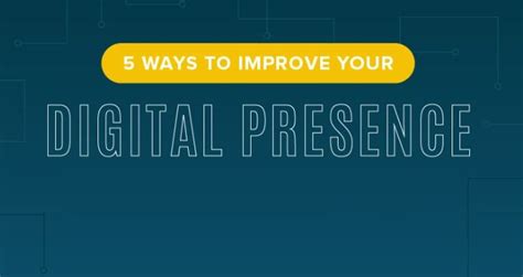 5 Ways To Improve Your Digital Presence [infographic] Valideapp