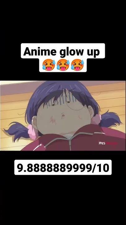 Hot Anime Glow Up 🥵 Shorts Animeedit Hot Animegirl Love Beautiful Youtube