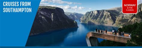 Norwegian Fjords Cruises From Southampton Cruise Centre