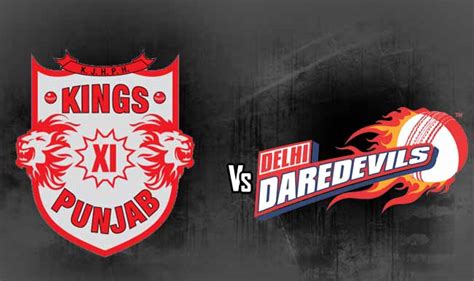 Kings Xi Punjab Vs Delhi Daredevils Kxip Vs Dd Match Preview Live