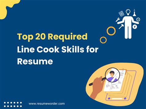 Top 20 Line Cook Skills for Resume - How to Highlight with Examples - ResumeWorder