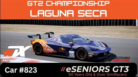 Eseniors Laguna Seca Gt Sprint Championship Car Youtube