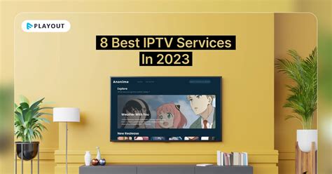 Top 8 Best IPTV Services In 2024