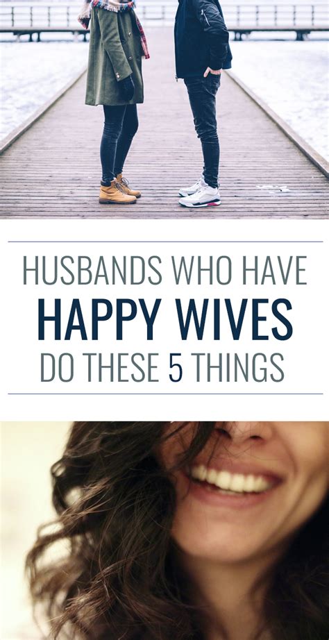 Husbands That Have Happy Wives Do These 5 Things | Happy wife quotes ...