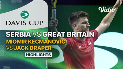 Serbia (Miomir Kecmanovic) vs Great Britain (Jack Draper) - Highlights ...