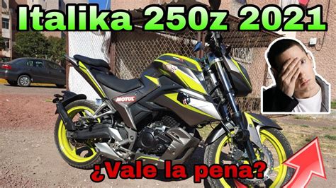 Italika 250z 2021 MI NUEVA MOTO Vale La Pena Review Y TOP SPEED