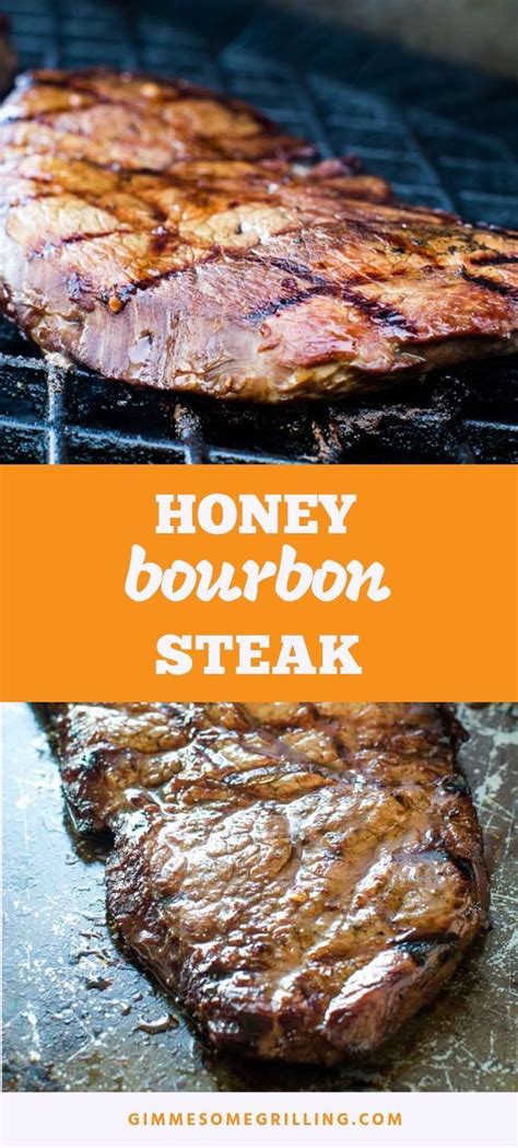 Honey Bourbon Steak Marinade Recipe Is The Key To Infusing This Steak With A Ton Of Flavor T