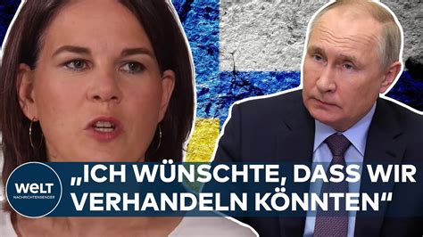 ANNALENA BAERBOCK Bundesregierung Versuche Jeden Tag Mit Russland Zu