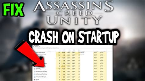 Assassins Creed Unity How To Fix Crash On Startup Complete