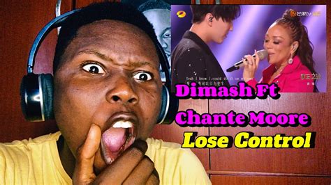 First Time Hearing Dimash Qudaibergen Chanté Moore Lose Control